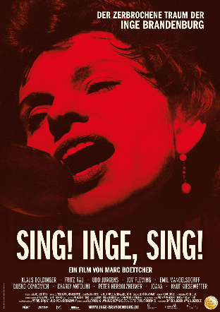 Filmplakat Sing! Inge, Sing! - Der zerbrochene Traum der Inge Brandenburg