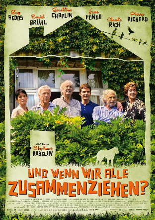 Filmplakat zu Und wenn wir alle zusammenziehen? – Kinoprogramm Lörrach