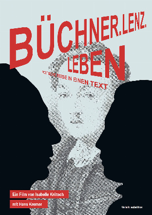 Filmplakat zu Büchner.Lenz.Leben – Kinoprogramm München