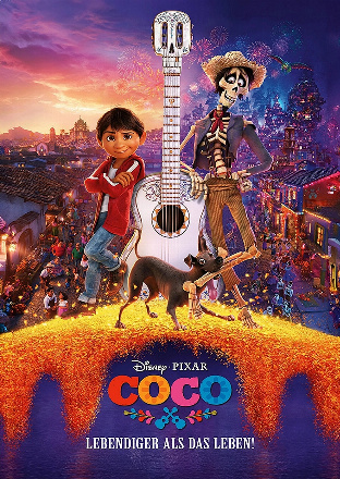 Filmplakat Coco - Lebendiger als das Leben!