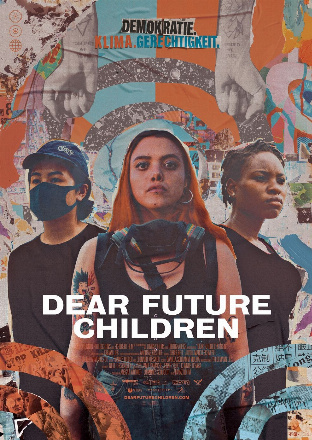 Filmplakat zu Dear Future Children – Kinoprogramm Leipzig