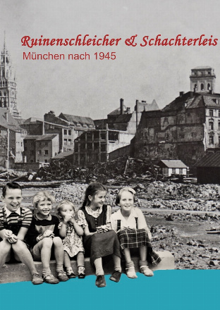 Filmposter - Ruinenschleicher und Schachterleis im Haarer Kinos