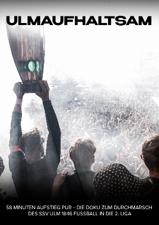 Filmplakat Ulmaufhaltsam - Der Aufstieg in Liga 2