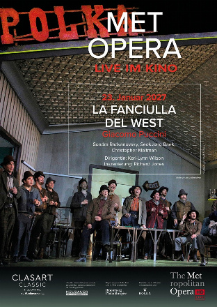 Filmplakat Met Opera 2026/27: Giacomo Puccini LA FANCIULLA DEL WEST